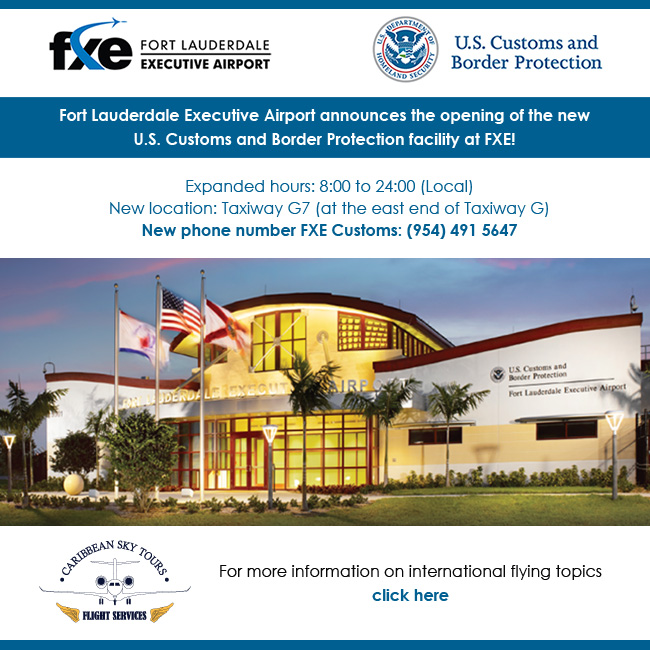 Fort Lauderdale Executive Airport announces new U.S. Customs and Border Protection facility