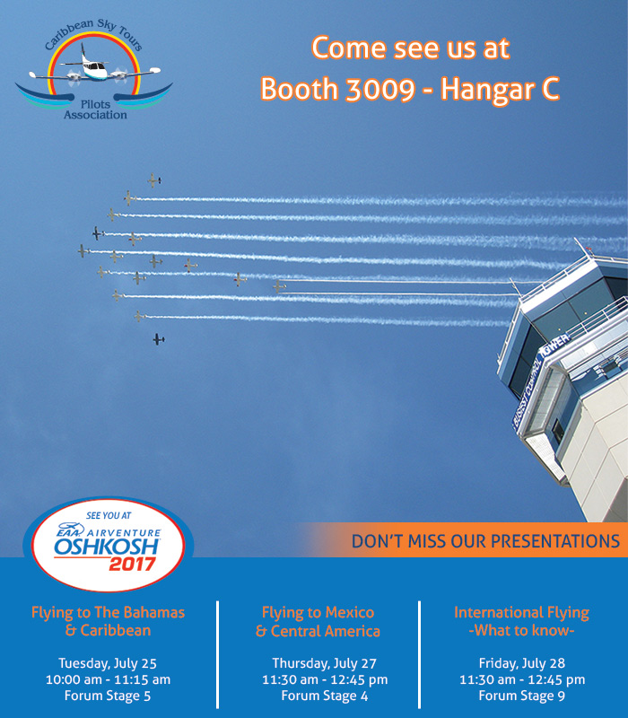 Caribbean Sky Tours is coming to Airventure Oshkosh 2017, Come see us at Booth 3009 Hangar C